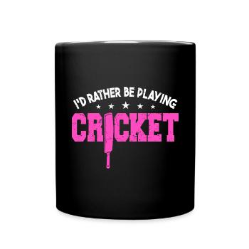 Ich würde lieber Cricket spielen - Tasse einfarbig - Schwarz - Vorne