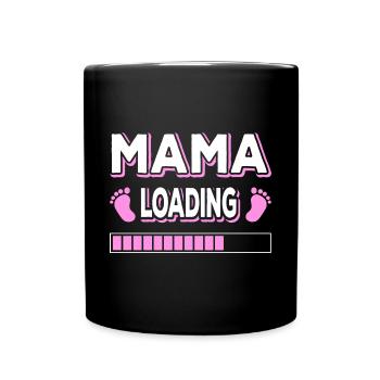 Maman Chargement Maman Mères Maman Maman Fête des mères - Mug uni - noir - Devant