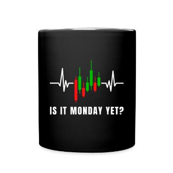 Is it Money Yet funny Trading Quotes Trader - Full Colour Mug - black - Front