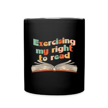 Exercising My Right To Read - Full Colour Mug - black - Front