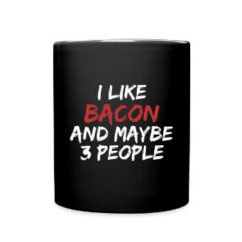 J’aime le bacon et peut-être trois personnes - Mug uni - noir - Devant