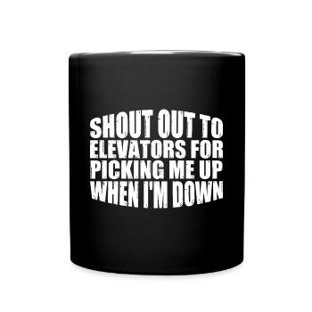 Aux ascenseurs pour venir me chercher quand je suis en bas 8 - Mug uni - noir - Devant