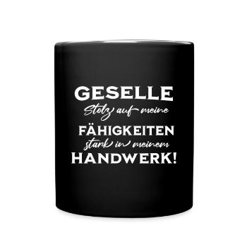 Gesellen Geselle Gesellenbrief Prüfung Handwerker - Tasse einfarbig - Schwarz - Vorne