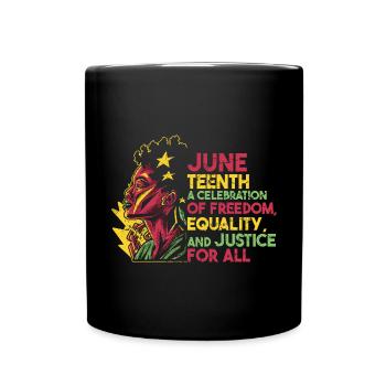 Juneteenth Black History June 19th - Full Colour Mug - black - Front