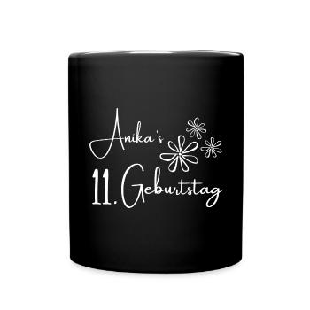 Anika's 11 Geburtstag Geburtstagsgeschenk Mädchen - Tasse einfarbig - Schwarz - Vorne