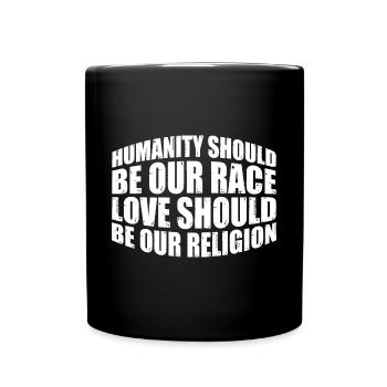 Love Should Be Our Religion 8 - Full Colour Mug - black - Front