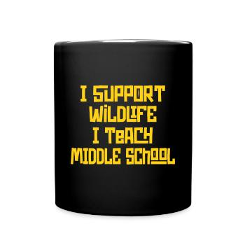 I Support Wildlife I Teach Middle School - Lehrer - Tasse einfarbig - Schwarz - Vorne