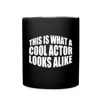This Is What A Cool Actor Looks Alike 4 - Tasse einfarbig - Schwarz - Vorne