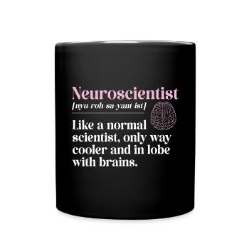 Neurology, Nurse, Brain, Neurologist - Full Colour Mug - black - Front