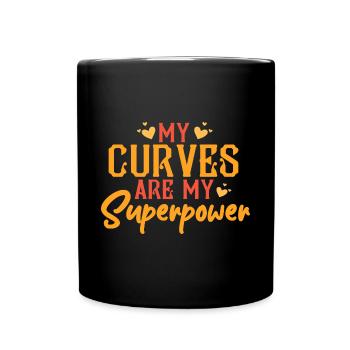 Meine Kurven sind meine Superkraft, kurviges Küken - Tasse einfarbig - Schwarz - Vorne