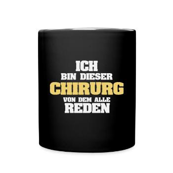 Geschenk für Chirurg - Tasse einfarbig - Schwarz - Vorne