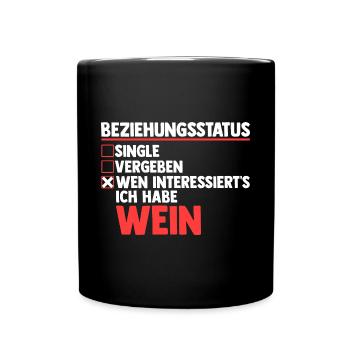 Beziehungsstatus Ich Mit Dir Du Mit Mir Wir Mit We - Tasse einfarbig - Schwarz - Vorne