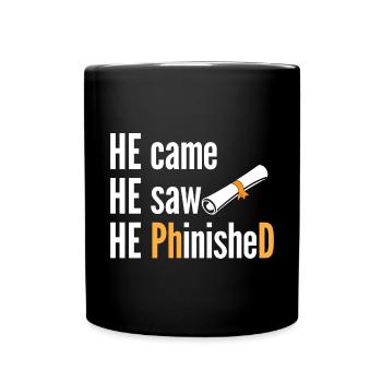 PhD Graduate Doktorgrad Ph.D. Promotion - Tasse einfarbig - Schwarz - Vorne