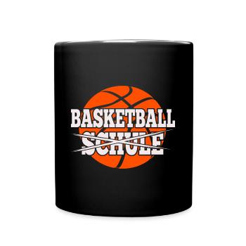 Basketball Statt Schule Basketballer Geschenkidee - Tasse einfarbig - Schwarz - Vorne