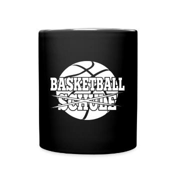 Basketball Statt Schule Basketballer Geschenkidee - Tasse einfarbig - Schwarz - Vorne