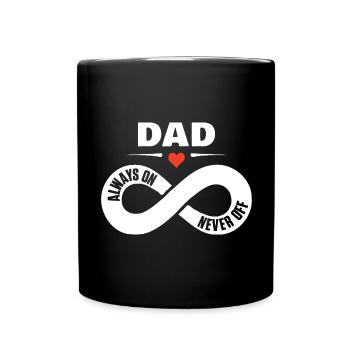 Dad Always On Never Off Papa Shirt Vatertag - Tasse einfarbig - Schwarz - Vorne