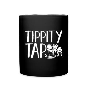 Tap Dance Teacher Tap Dancer Tap Dance - Full Colour Mug - black - Front