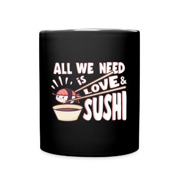 Japanese Food Lover All We Need Is Love Sushi - Full Colour Mug - black - Front