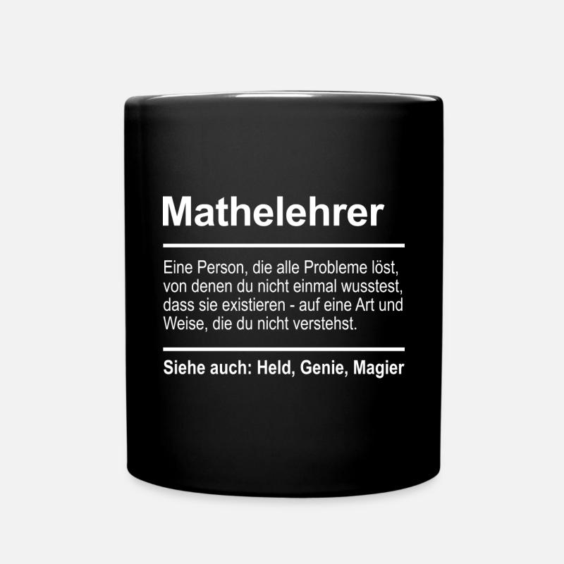 Mathelehrer - Tasse einfarbig - Schwarz