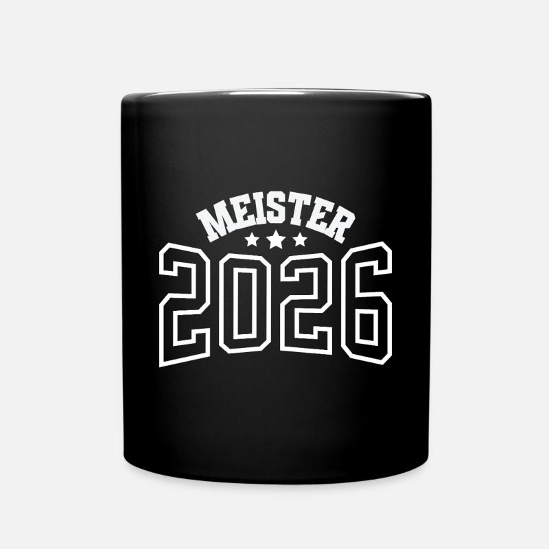 Meister 2026 - Tasse einfarbig - Schwarz