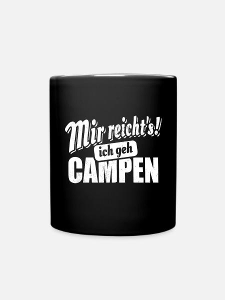 Mir reicht's ich geh campen - Spruch - Tasse einfarbig - Schwarz