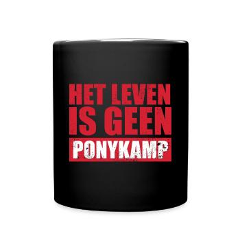Het leven is geen Ponykamp – funny saying - Full Colour Mug - black - Front