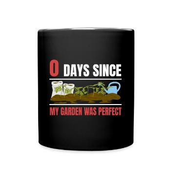 jardinier 0 jours depuis que mon jardin était une plante parfaite - Mug uni - noir - Devant