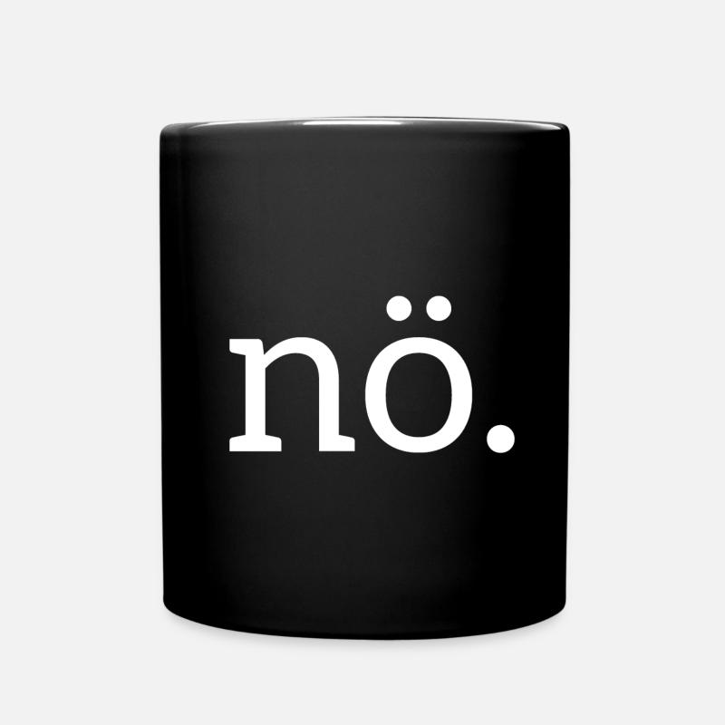 cooles nö nein no nope Shirt - Tasse einfarbig - Schwarz