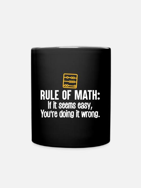 Math tshirt funny mens mathlete rule of math - Mug uni - noir