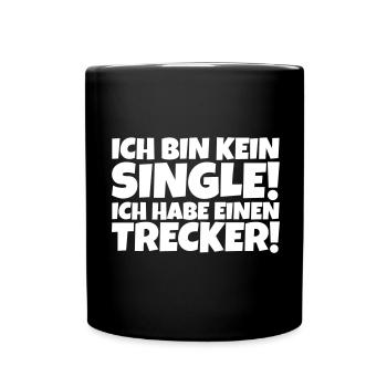 Ich bin kein Single! Ich habe einen Trecker! - Tasse einfarbig - Schwarz - Vorne