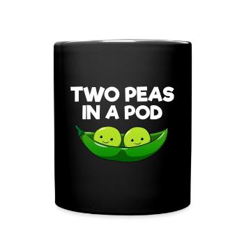 Two peas in a pod Paare Eltern Zwillinge Freunde - Tasse einfarbig - Schwarz - Vorne