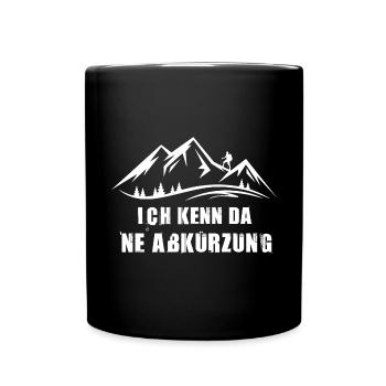 Ich kenn da ne Abkürzung - Tasse einfarbig - Schwarz - Vorne