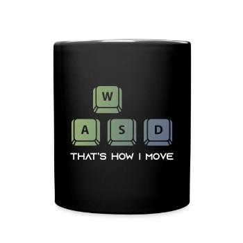 WASD Thats How I Move - Tasse einfarbig - Schwarz - Vorne