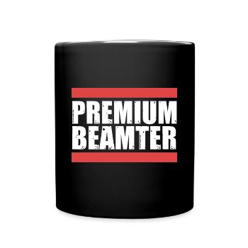 Verbeamtung Beamter Beamten - Tasse einfarbig - Schwarz - Vorne