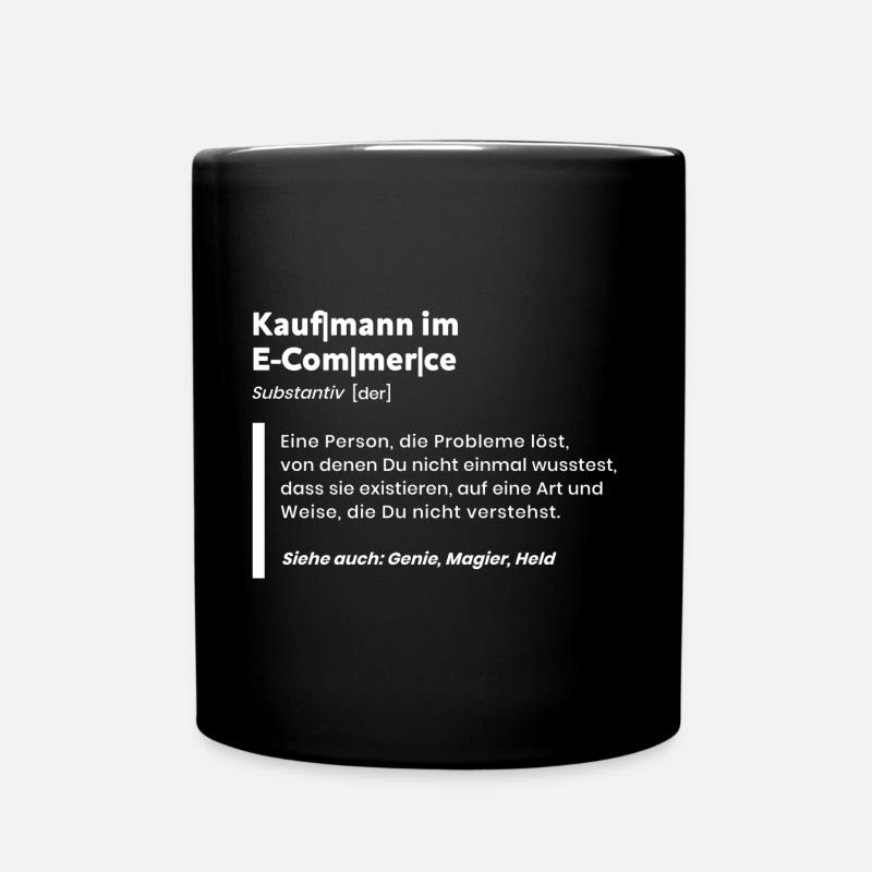 Kaufmann im E-Commerce Definition für Handwerker - Tasse einfarbig - Schwarz