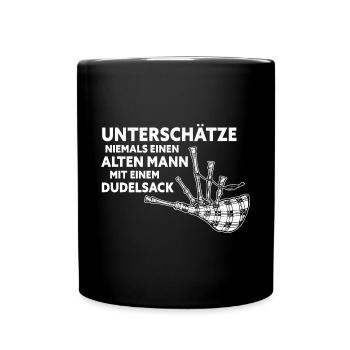 Unterschätze Nie Einen Alten Mann Mit Dudelsack - Tasse einfarbig - Schwarz - Vorne