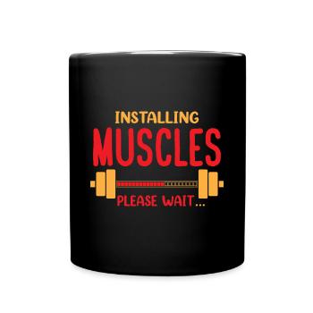 Installing Muscles Please Wait Funny Bodybuilding - Full Colour Mug - black - Front