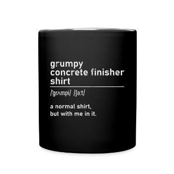 Concrete Mixer Construction Worker Grumpy - Tasse einfarbig - Schwarz - Vorne