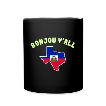 Haitianisch-texanisches Design für Einwanderer - Tasse einfarbig - Schwarz - Vorne
