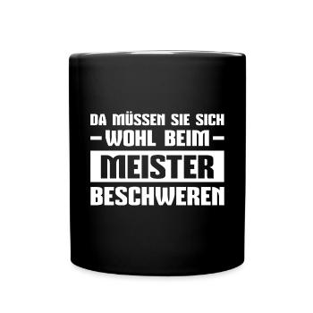 Gesellenprüfung Handwerker Lustiger Spruch Geselle - Tasse einfarbig - Schwarz - Vorne