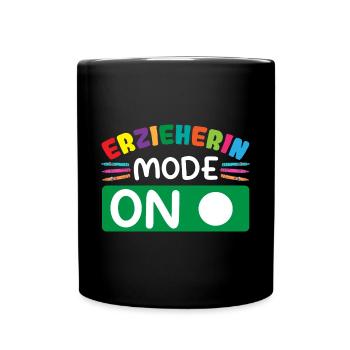 Kindergärtnerin Erzieherin Mode on! - Tasse einfarbig - Schwarz - Vorne