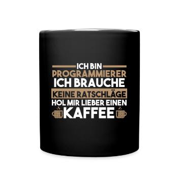 Programmieren Kaffee Entwickler Coder Programmiere - Tasse einfarbig - Schwarz - Vorne