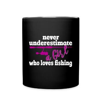 Unterschätze nie ein Mädchen, dass Fischen liebt - Tasse einfarbig - Schwarz - Vorne