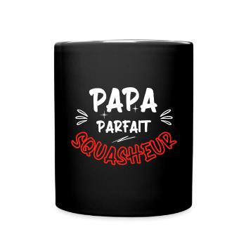 Papa parfait squasheur / squash / cadeau - Mug uni - noir - Devant