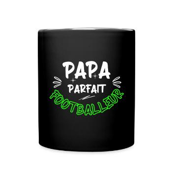 Papa parfait footballeur / foot / cadeau - Mug uni - noir - Devant