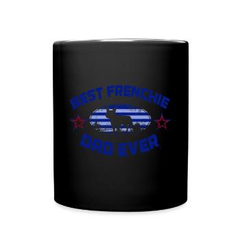 Best Frenchie Dad Ever French Bulldog Papa - Full Colour Mug - black - Front