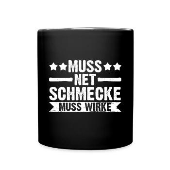 Muss Net Schmecke Muss Wirke Fitness - Tasse einfarbig - Schwarz - Vorne
