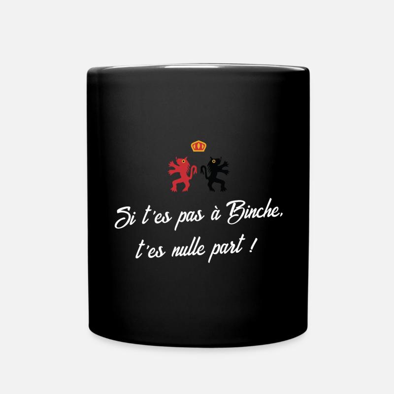 Si t'es pas à Binche t'es nulle part - Carnaval - Mug uni - noir