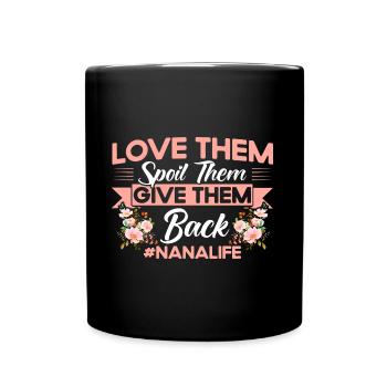 Love them Pamper them Give them back Grandma Gift - Full Colour Mug - black - Front