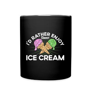 Je préfère profiter d’une glace à la crème glacée - Mug uni - noir - Devant